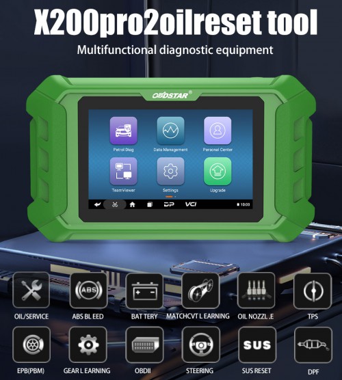 OBDSTAR X200 Pro2 Oil Reset Tool/TPS/EPB/DPF/ABS bleed/CVT Support Car Maintenance to Year 2020